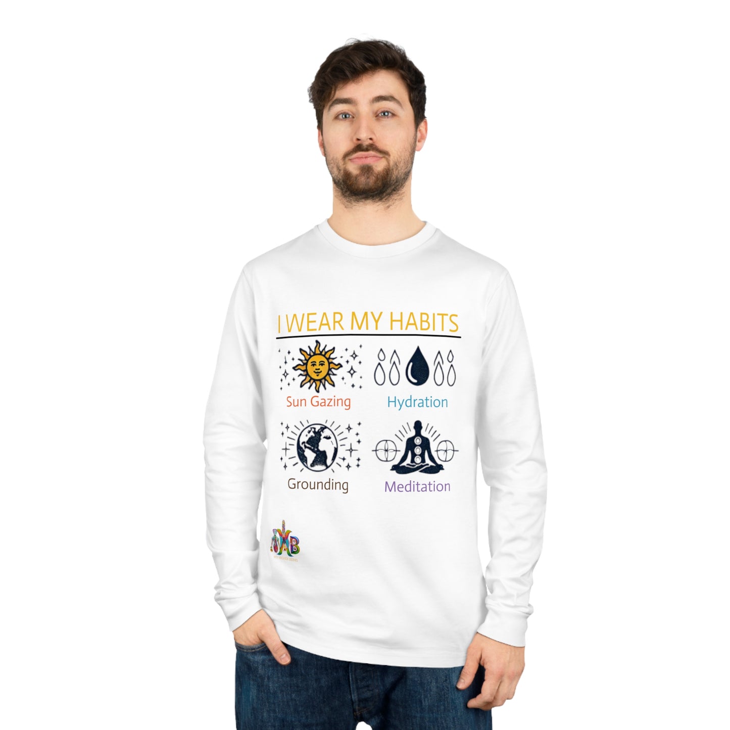 I Wear My Habits — 100% Organic Cotton Long Sleeve Tee — Design 2