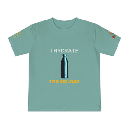 'I Hydrate 125 OZ/DAY' (MHB EDITION)_100% Organic Cotton T-Shirt