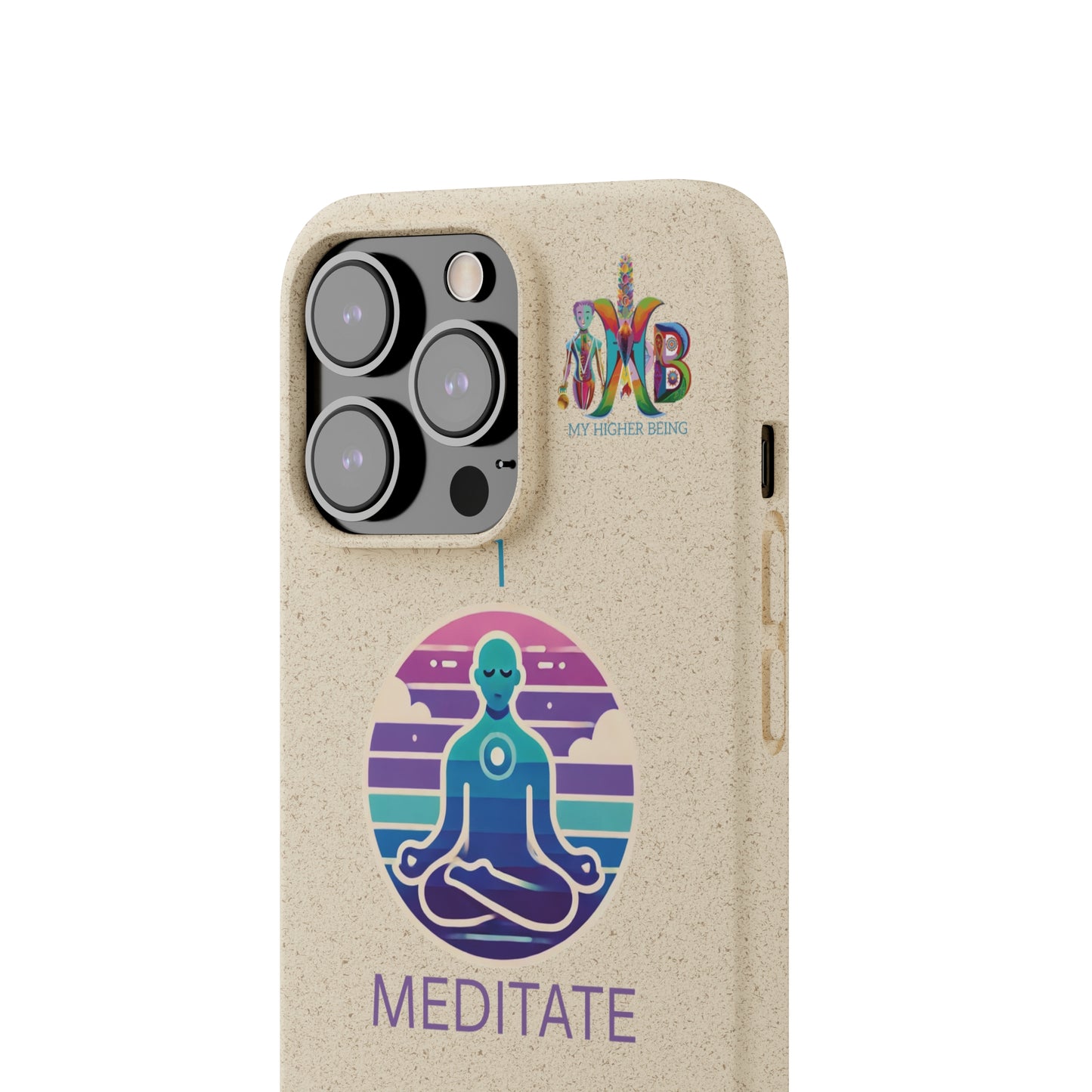 'I Meditate'_Plastic Free Biodegradable Phone Case (MHB Edition) - My Higher Being