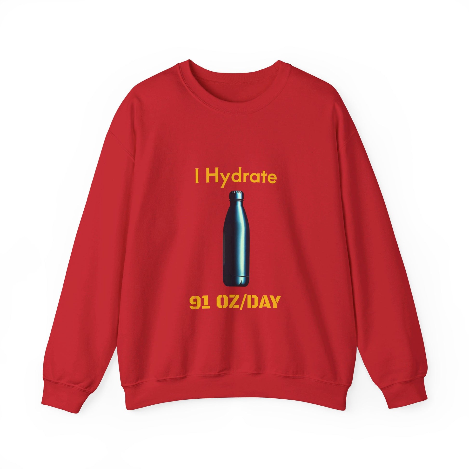 I Hydrate Woman's Sweatshirt_91 oz/day - My Higher Being