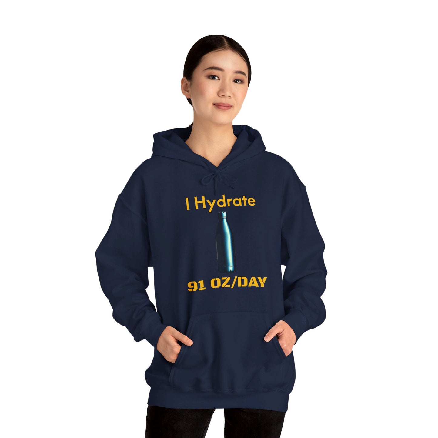 I Hydrate Woman's Hoodie_91 oz/day - My Higher Being