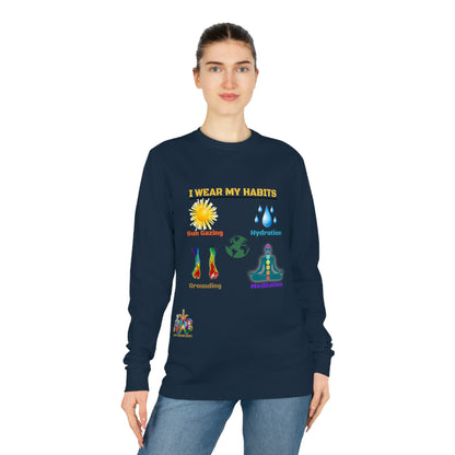 'I Wear My Habits'_100% Organic Cotton Long Sleeve Tee