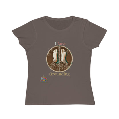 'I Love Grounding'_100% Organic Women's Classic T-Shirt - My Higher Being