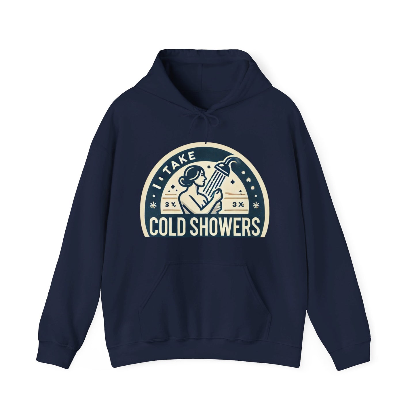 I Take Cold Showers Woman's Hoodie - My Higher Being