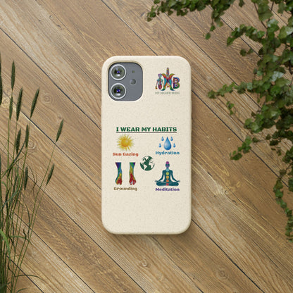 I Wear My Habits — Plastic Free Biodegradable Phone Case