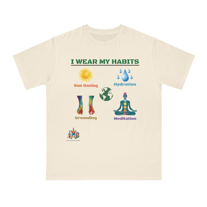 'I Wear My Habits'_100% Organic Cotton T-Shirt
