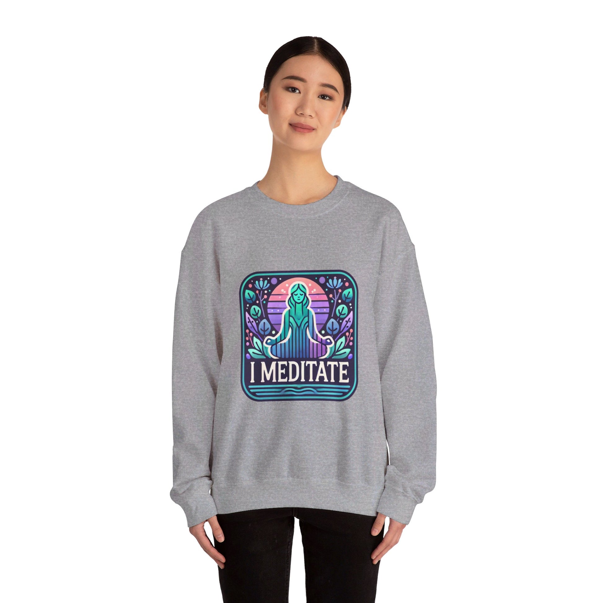 I Meditate Woman's Sweatshirt - My Higher Being