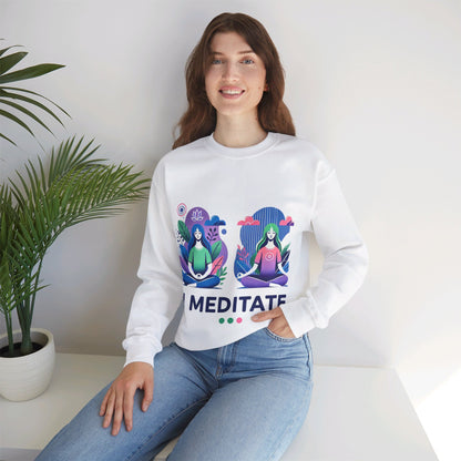 I Meditate Woman's Sweatshirt - My Higher Being