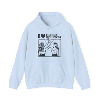 I Love Mirror High Fives Woman's Hoodie - My Higher Being