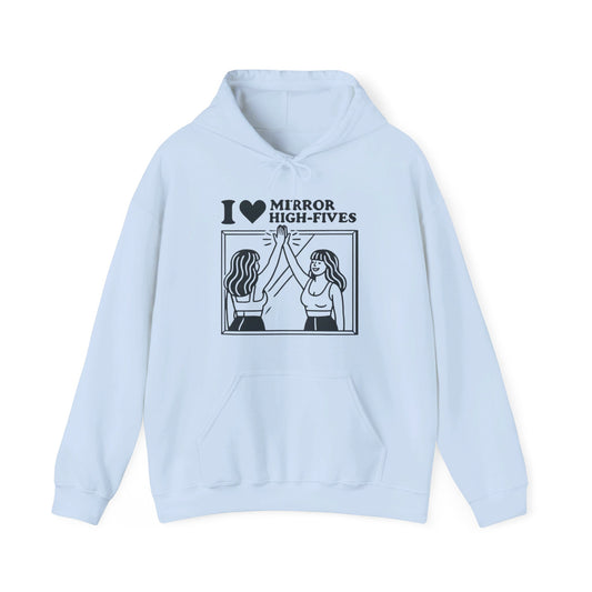 I Love Mirror High Fives Woman's Hoodie - My Higher Being