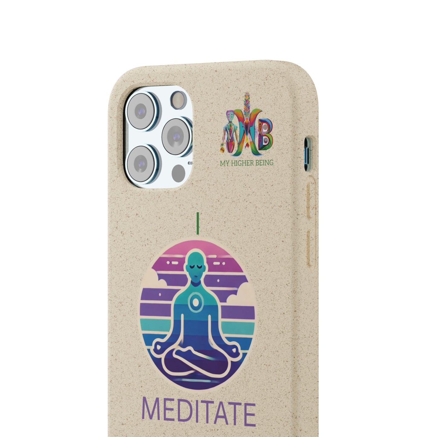 I Meditate — Plastic Free Biodegradable Phone Case — Design 4