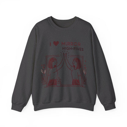 I Love Mirror High Fives Woman's Sweatshirt - My Higher Being