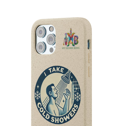 I Take Cold Showers — Plastic Free Biodegradable Phone Case — Design 2