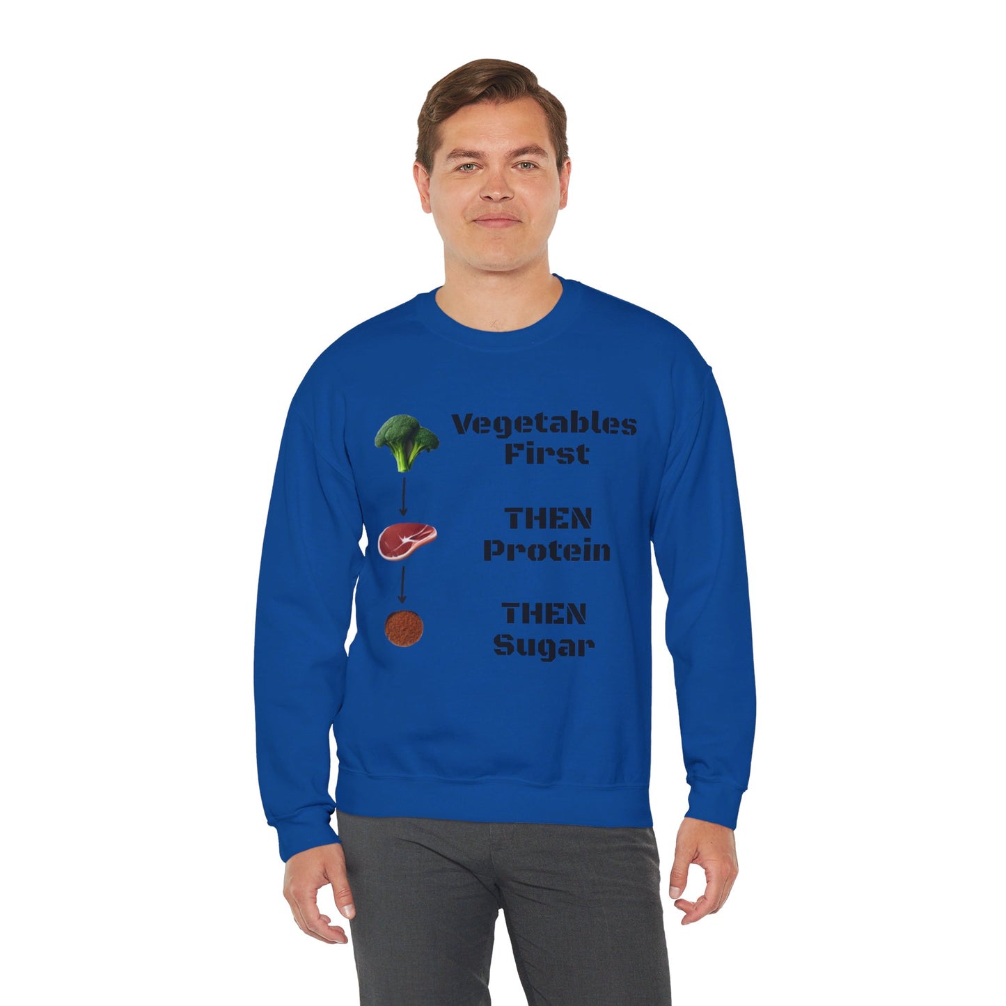 Vegetables First Sweatshirt - My Higher Being