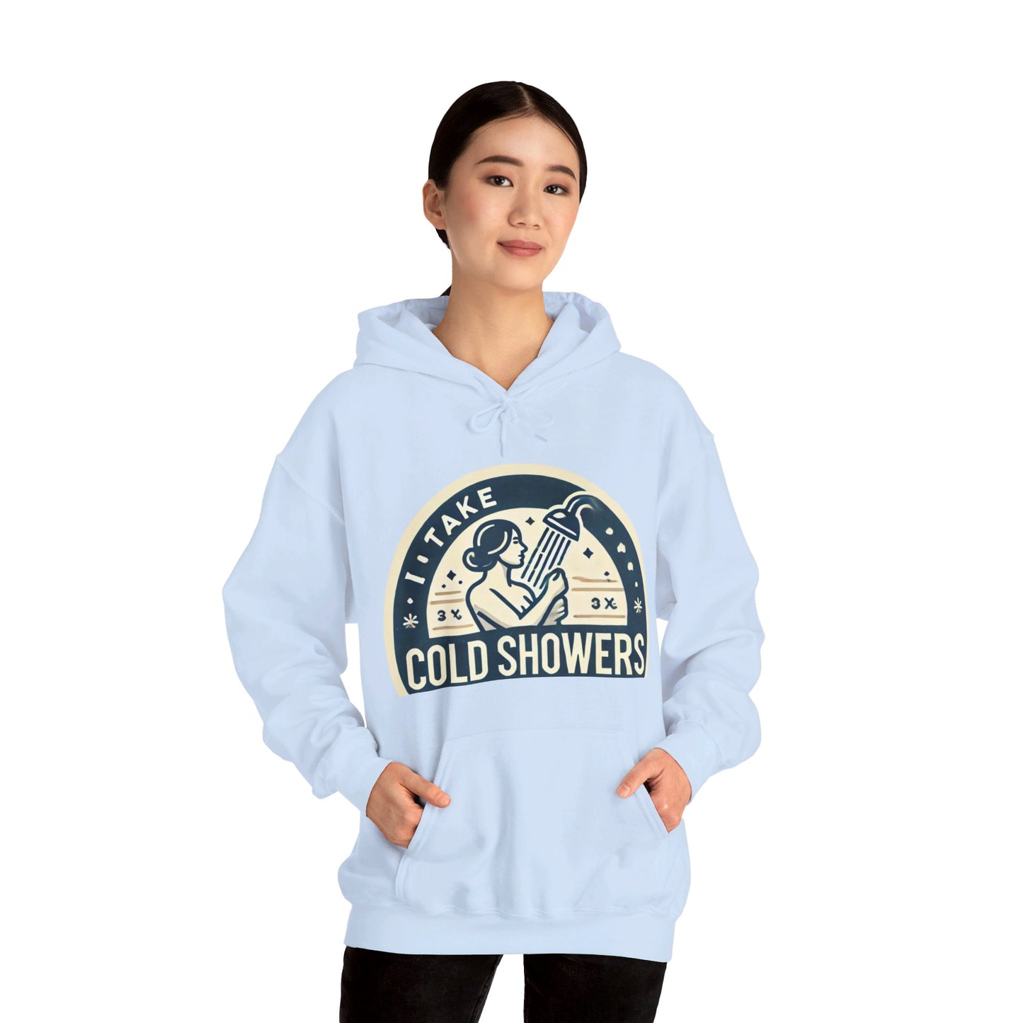 I Take Cold Showers Woman's Hoodie - My Higher Being