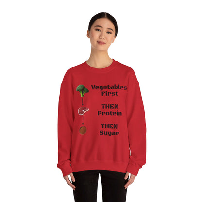 Vegetables First Sweatshirt - My Higher Being