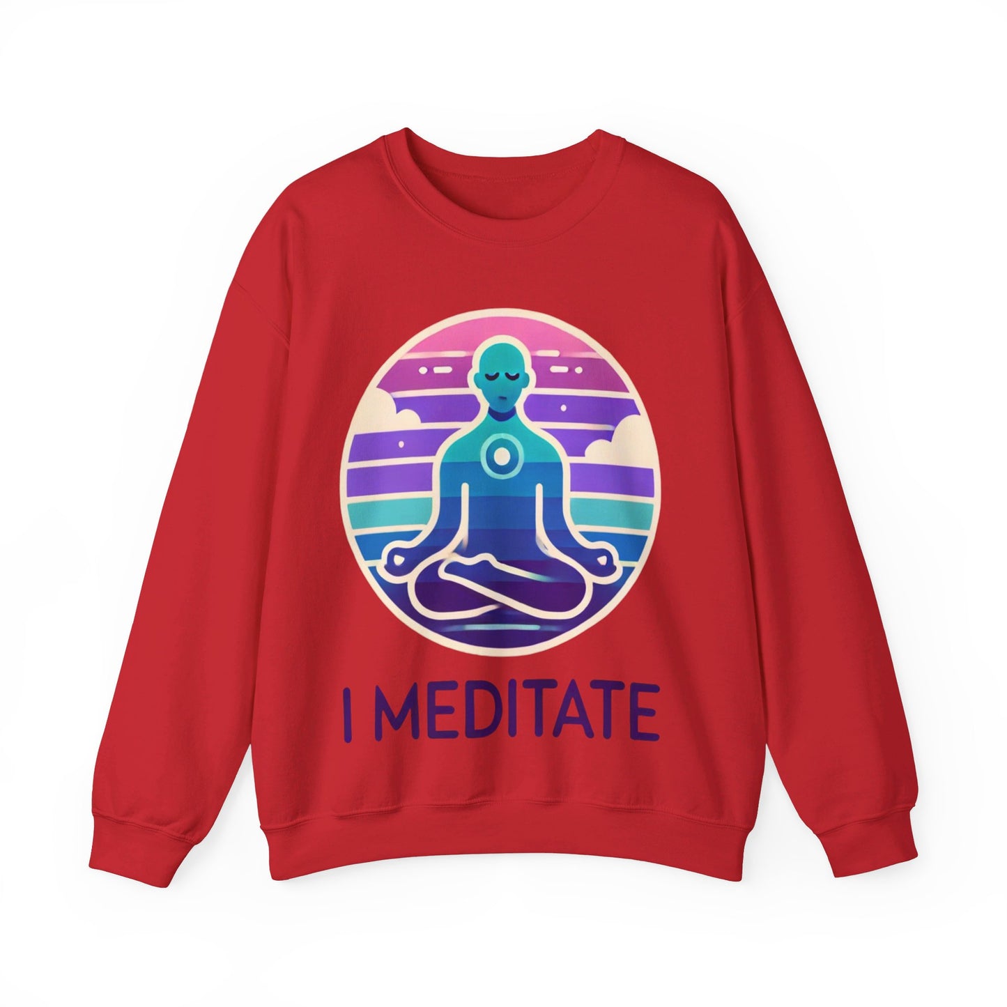 I Meditate Man's Sweatshirt - My Higher Being