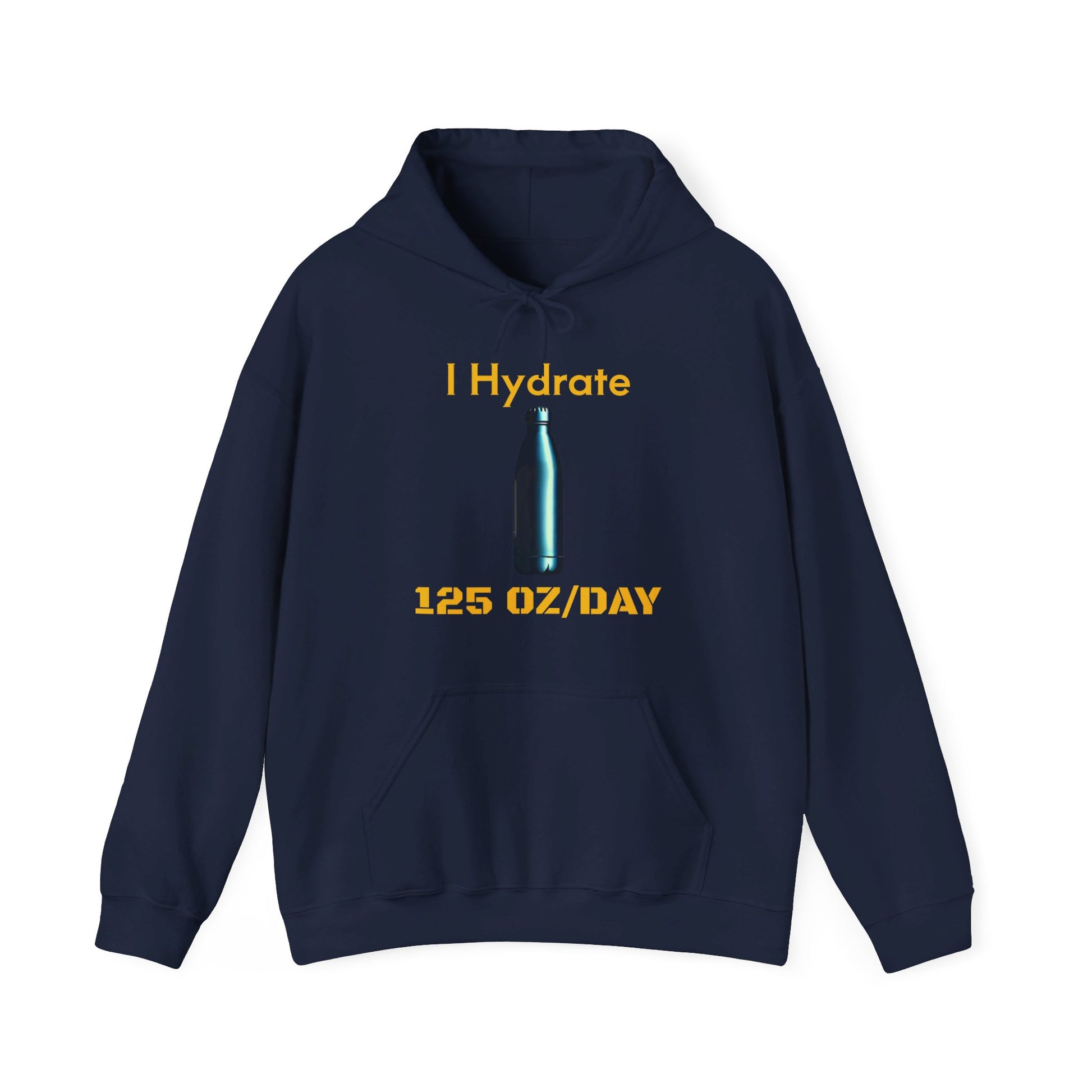 I Hydrate Man's Hoodie_125 oz/day - My Higher Being