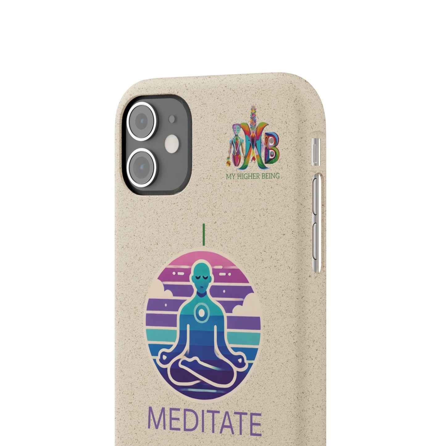 I Meditate — Plastic Free Biodegradable Phone Case — Design 4