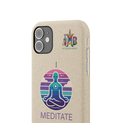 I Meditate — Plastic Free Biodegradable Phone Case — Design 4