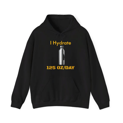 I Hydrate Man's Hoodie_125 oz/day - My Higher Being