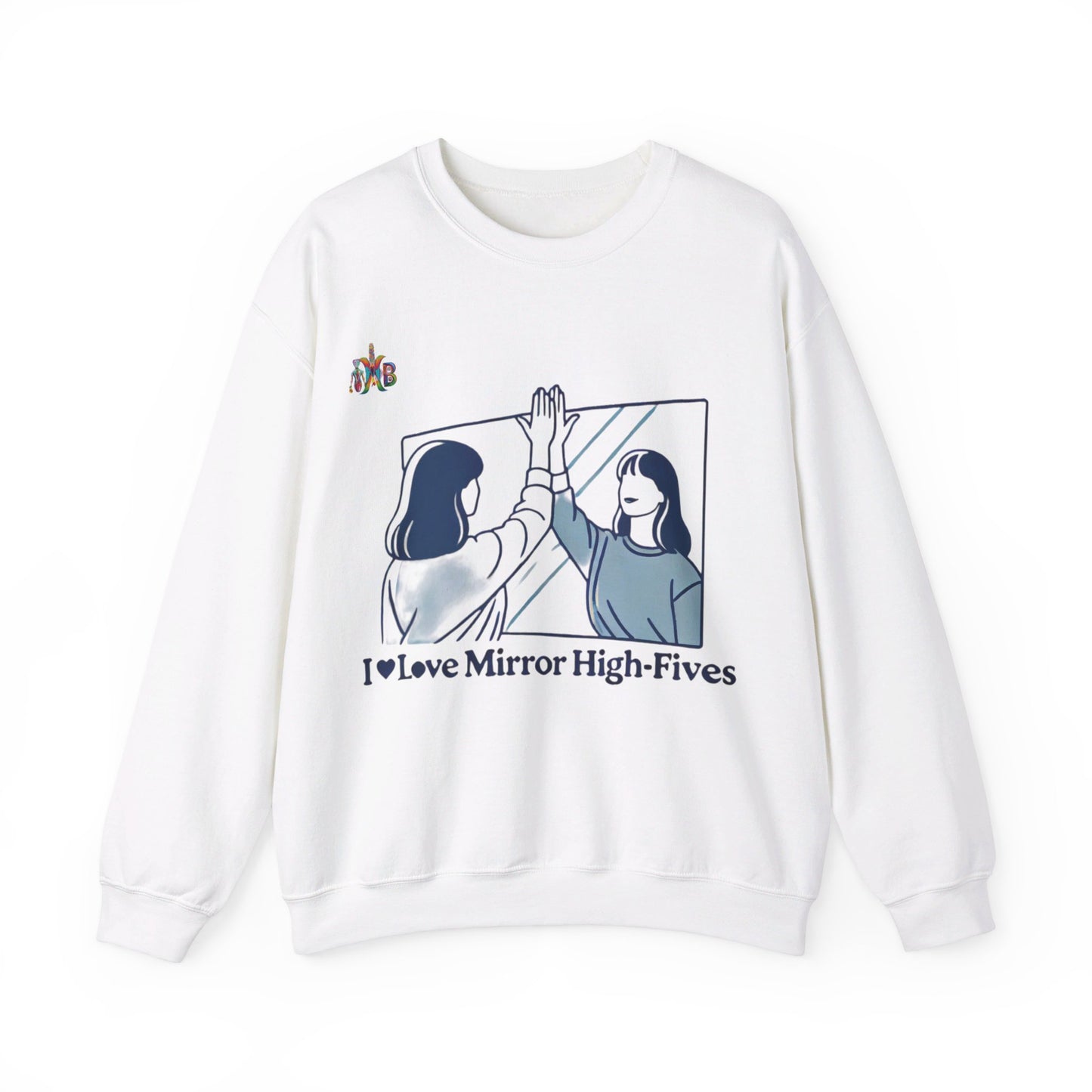 I Love Mirror High Fives Woman's Sweatshirt - My Higher Being