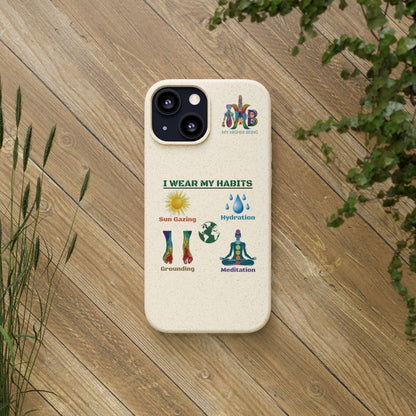I Wear My Habits — Plastic Free Biodegradable Phone Case