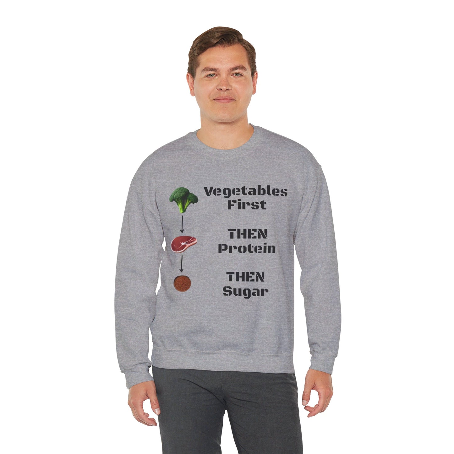 Vegetables First Sweatshirt - My Higher Being