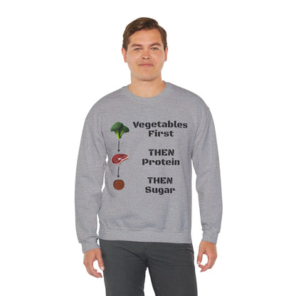 Vegetables First Sweatshirt - My Higher Being