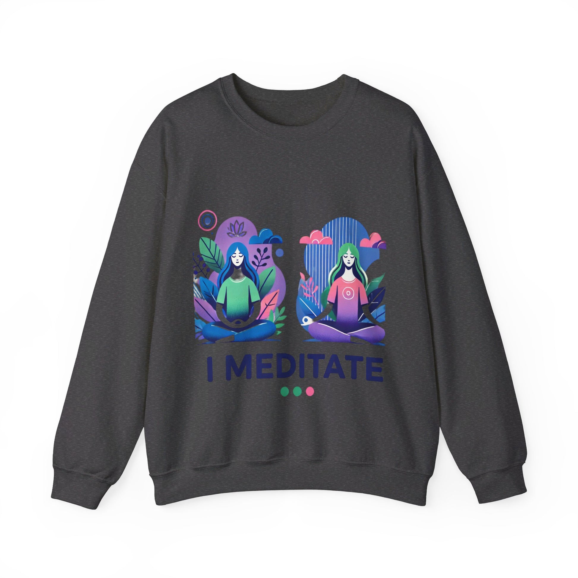 I Meditate Woman's Sweatshirt - My Higher Being