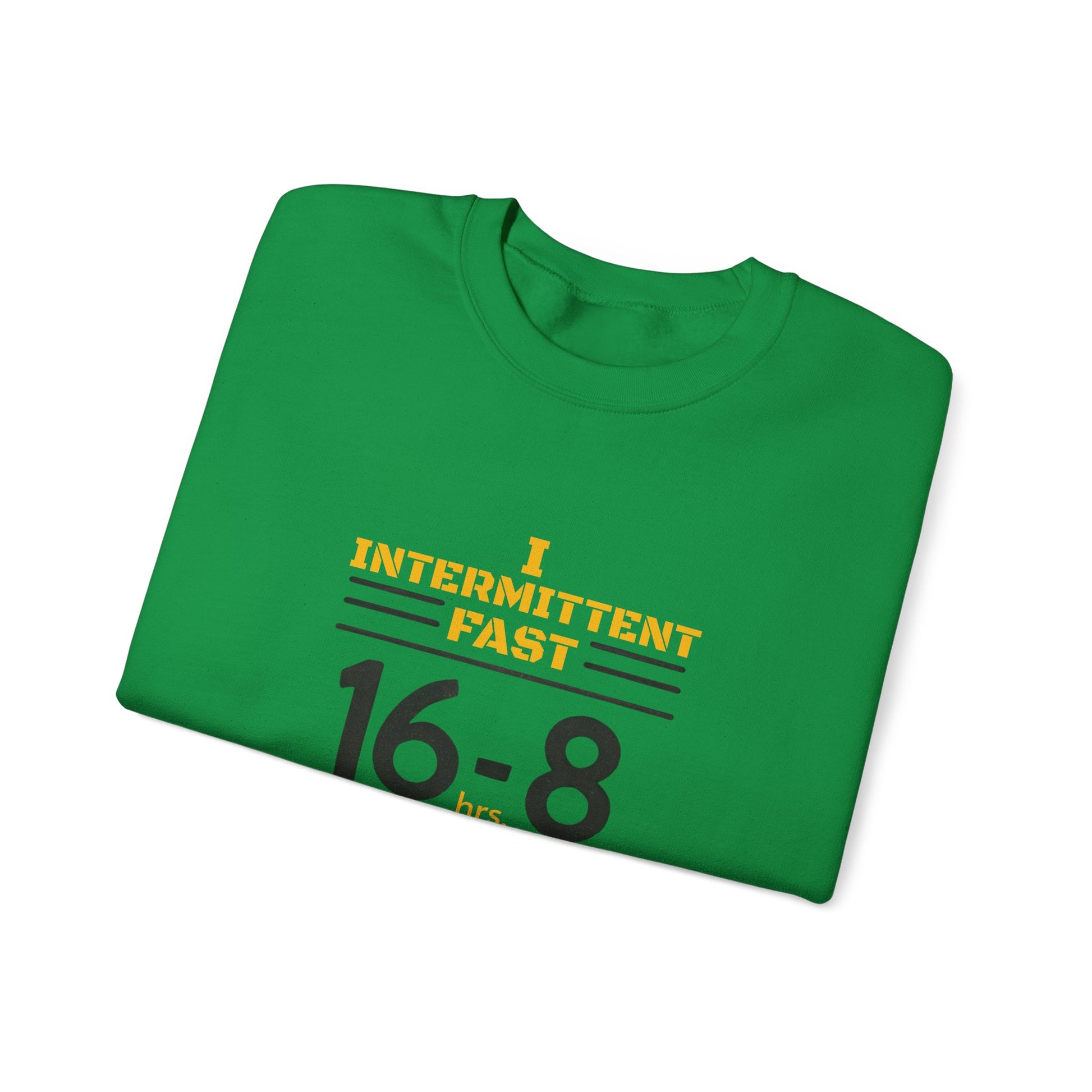 I Intermittent Fast Sweatshirt_16-8 - My Higher Being