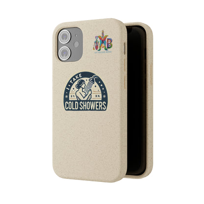 'I Take Cold Showers'_Plastic Free Biodegradable Phone Case (MHB Edition)