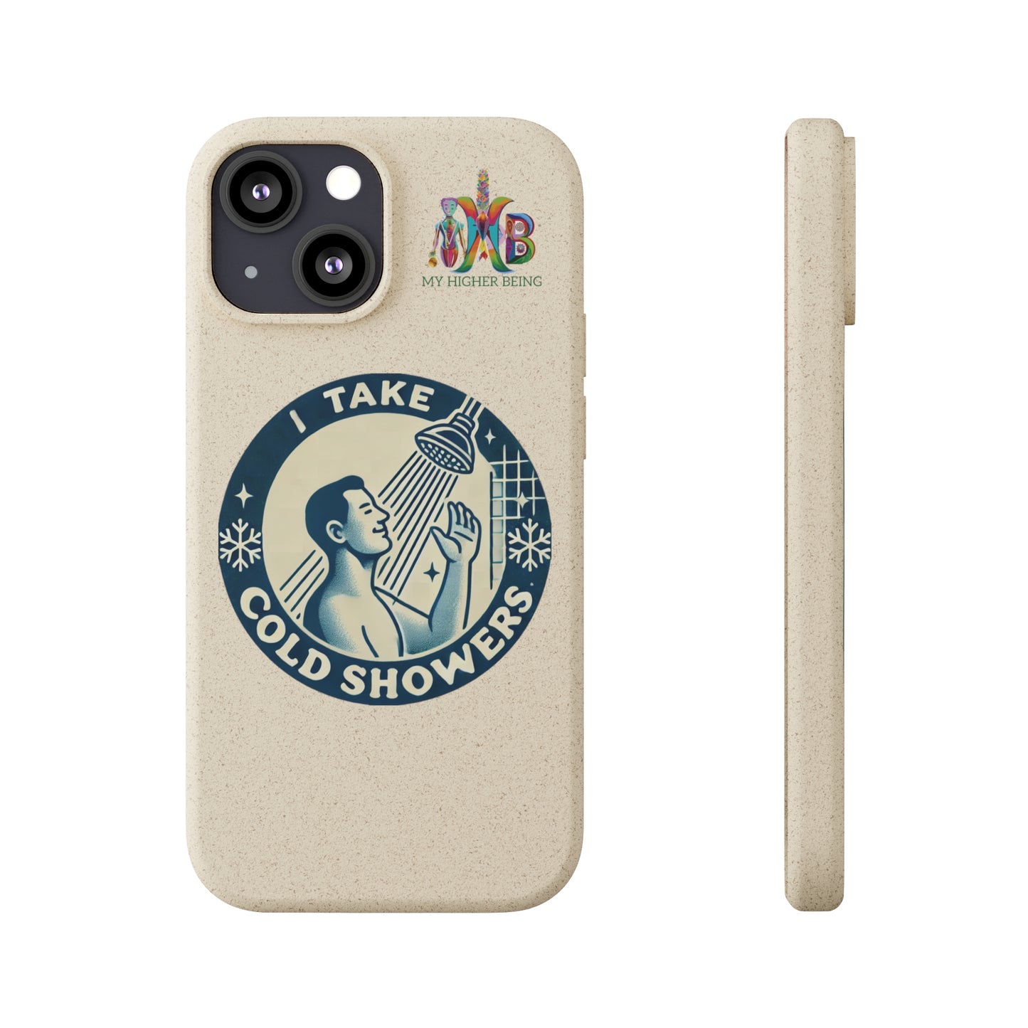 I Take Cold Showers — Plastic Free Biodegradable Phone Case — Design 2
