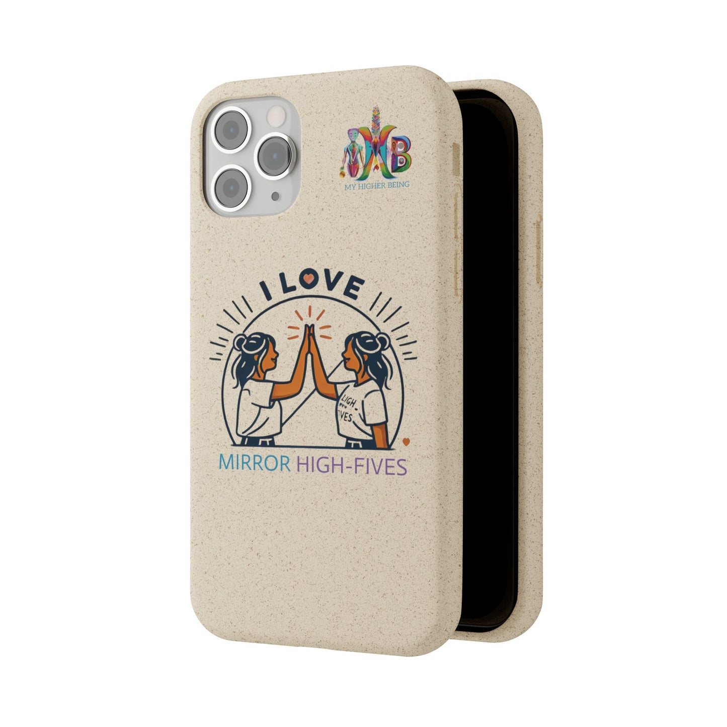 I Love Mirror High-Fives — Plastic Free Biodegradable Phone Case — MHB Edition