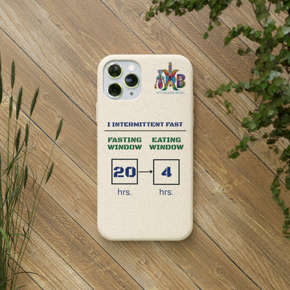 'I Intermittent Fast_20 - 4'_Plastic Free Biodegradable Phone Case (MHB Edition) - My Higher Being