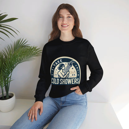 I Take Cold Showers Woman's Sweatshirt - My Higher Being