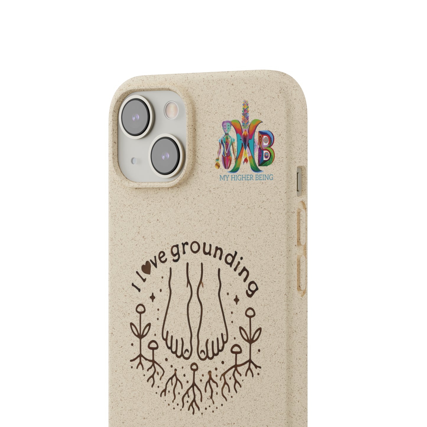 'I Love Grounding'_Plastic Free Biodegradable Phone Case (MHB Edition) - My Higher Being