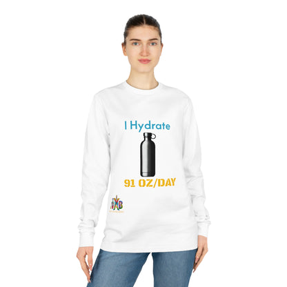'I Hydrate 91 OZ/DAY'_100% Organic Cotton Long Sleeve Tee