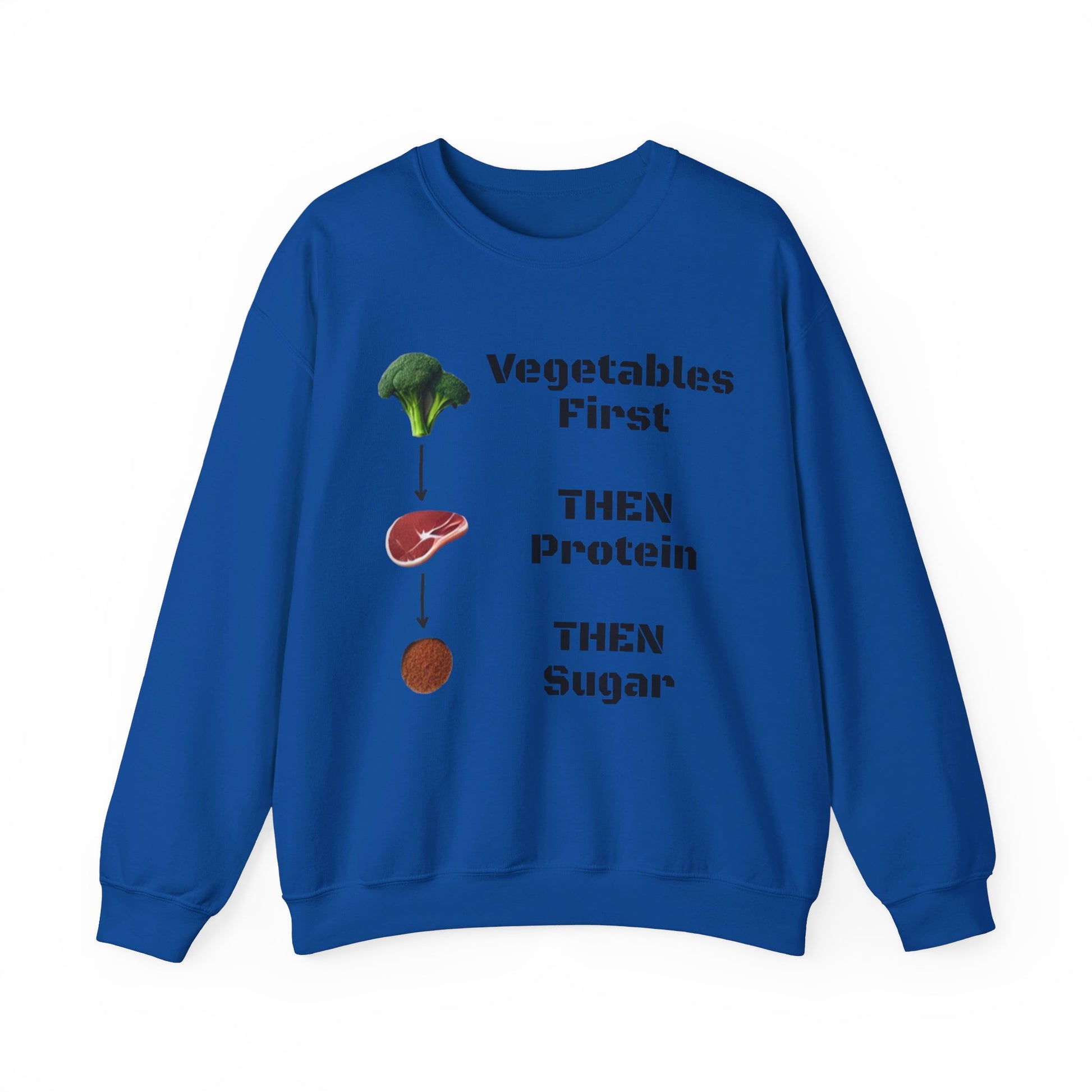 Vegetables First Sweatshirt - My Higher Being