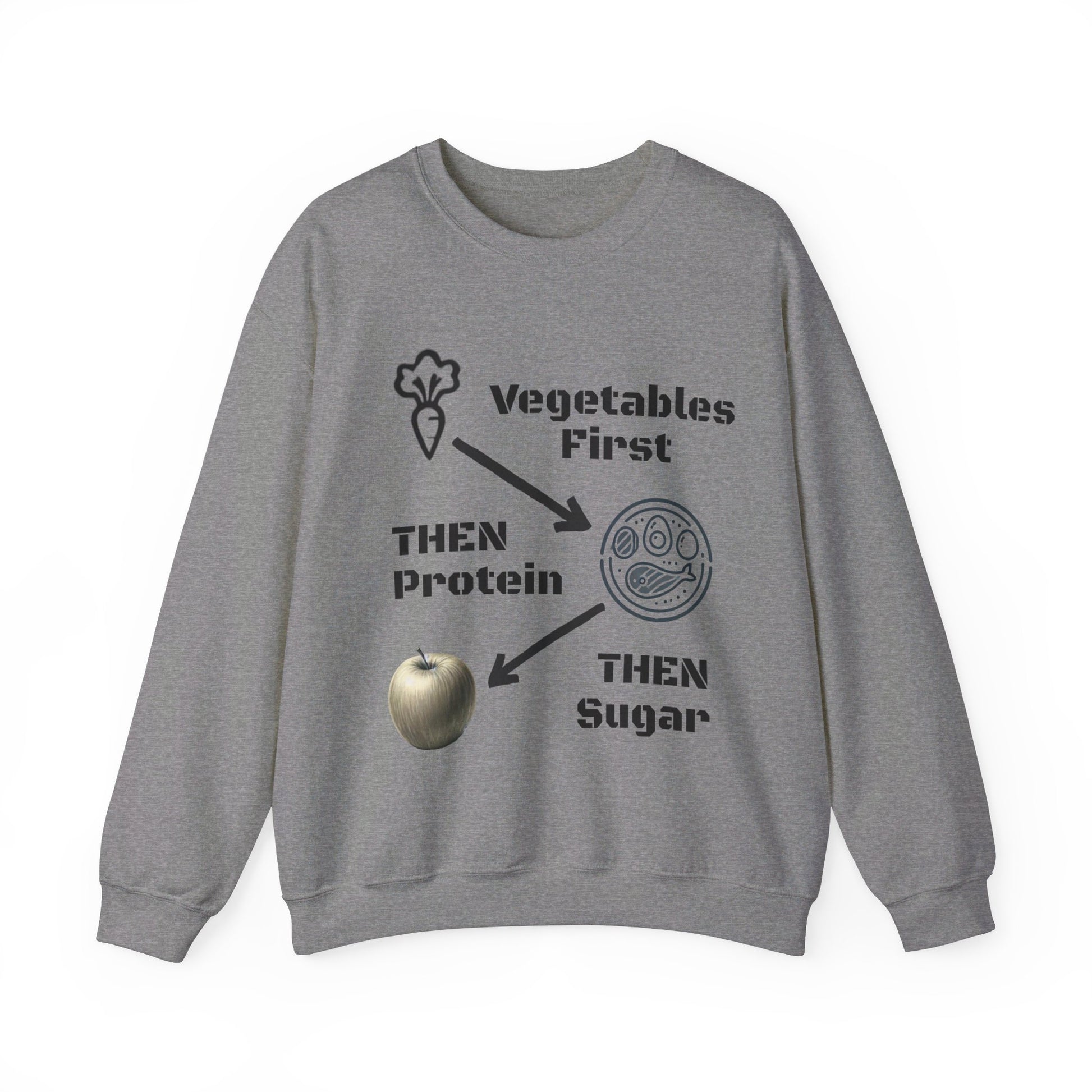 Vegetables First Sweatshirt - My Higher Being