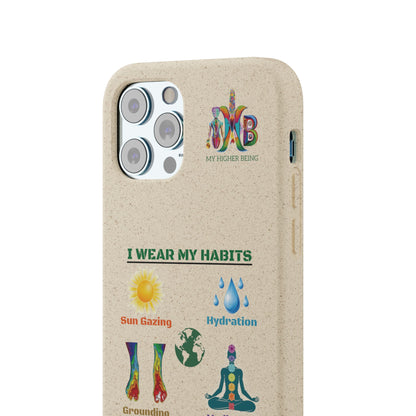 I Wear My Habits — Plastic Free Biodegradable Phone Case