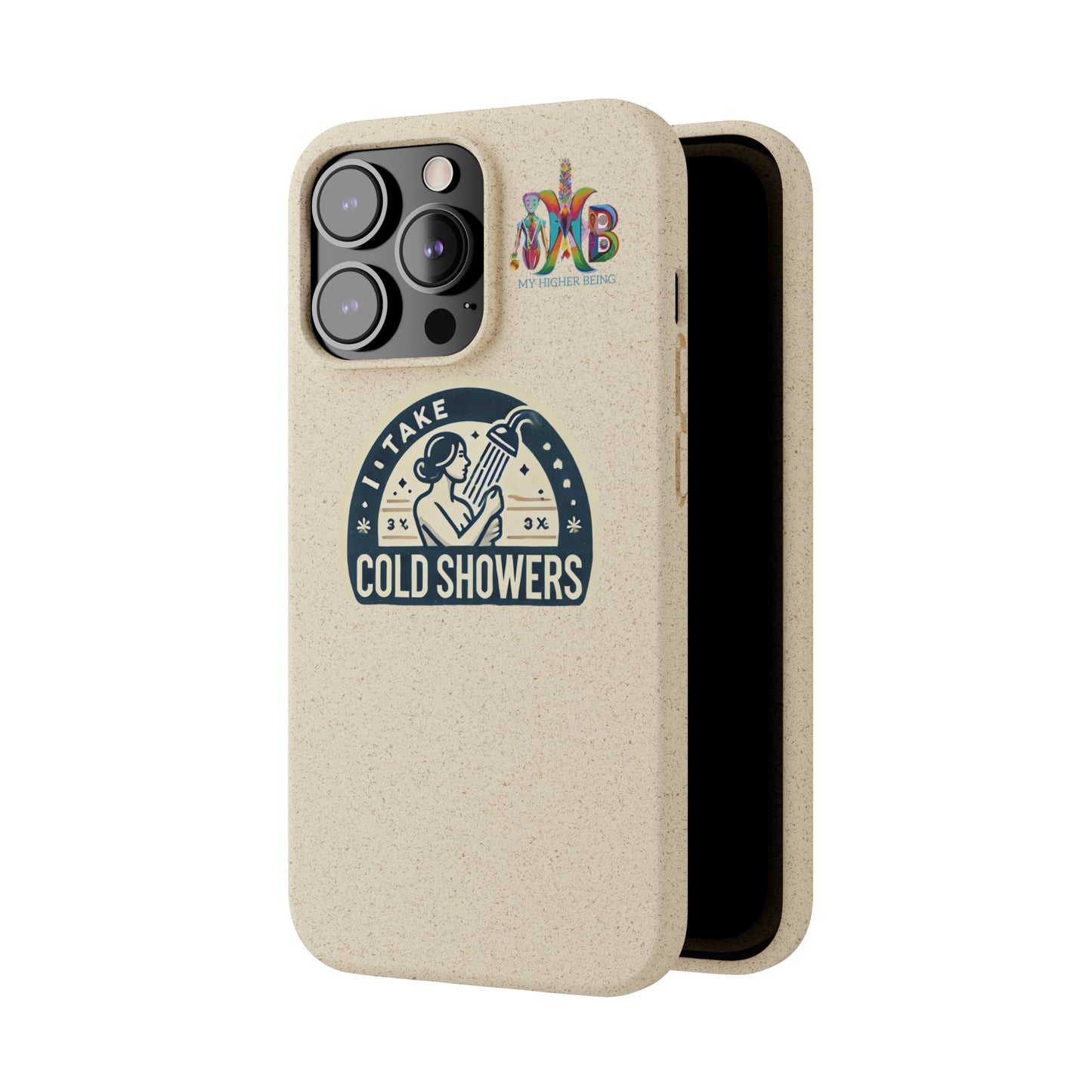 'I Take Cold Showers'_Plastic Free Biodegradable Phone Case (MHB Edition)