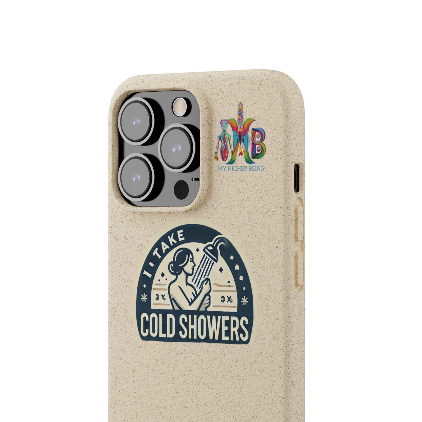 'I Take Cold Showers'_Plastic Free Biodegradable Phone Case (MHB Edition)