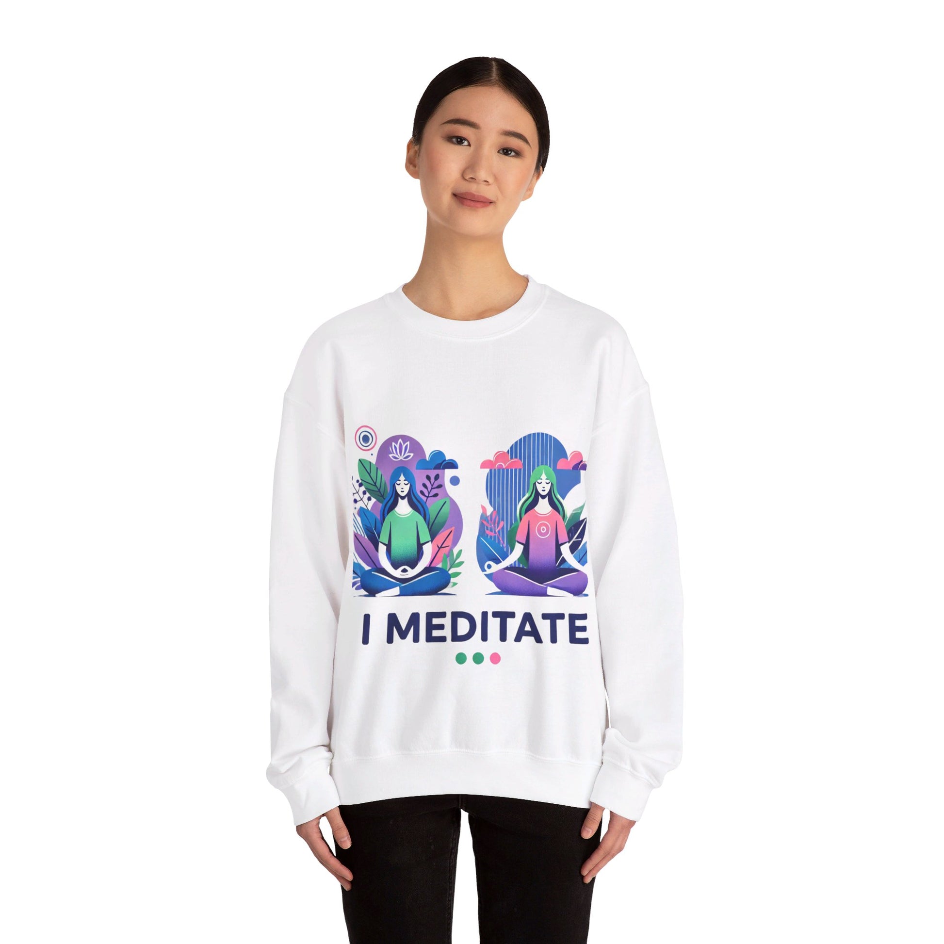 I Meditate Woman's Sweatshirt - My Higher Being