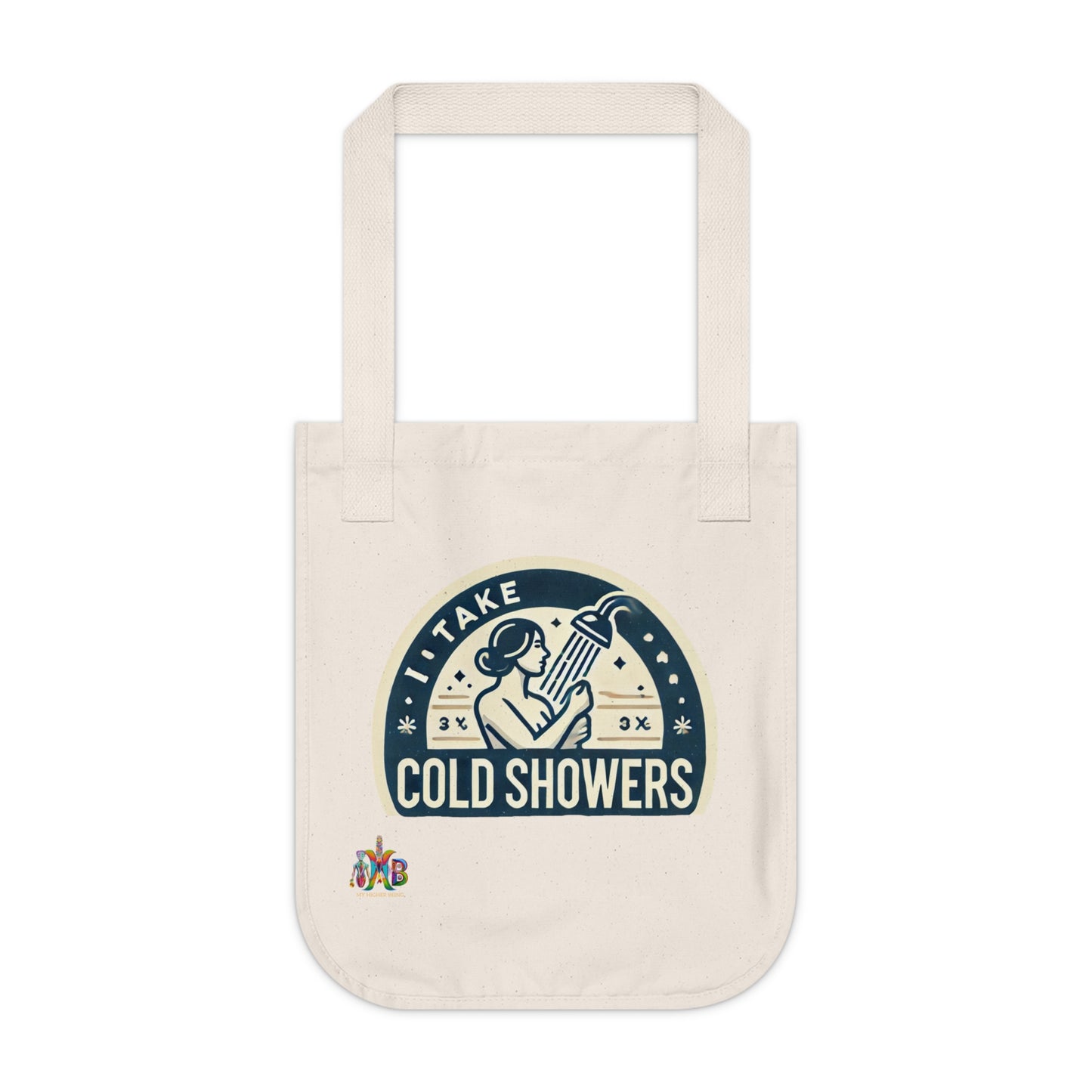 'I Take Cold Showers'_100% Organic Cotton Canvas Tote Bag