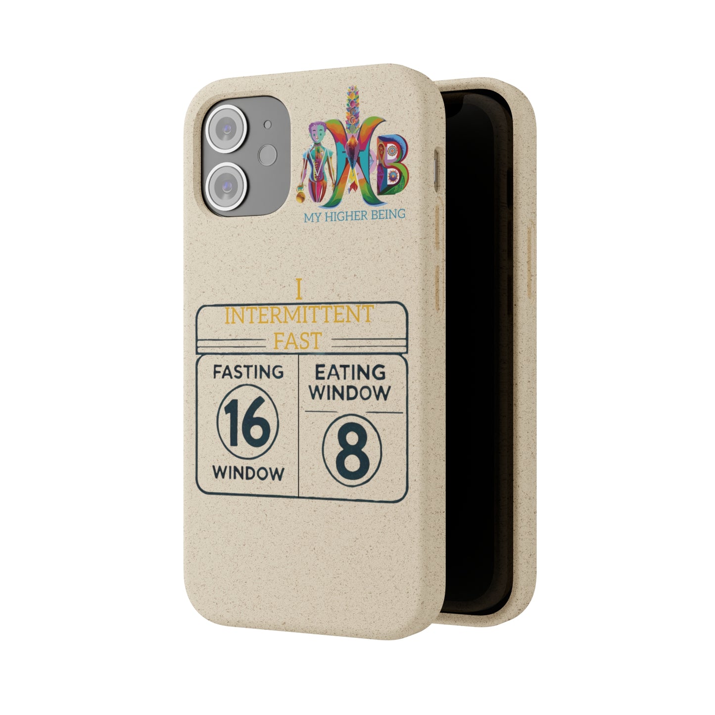 'I Intermittent Fast_16-8'_Plastic Free Biodegradable Phone Case (MHB Edition)