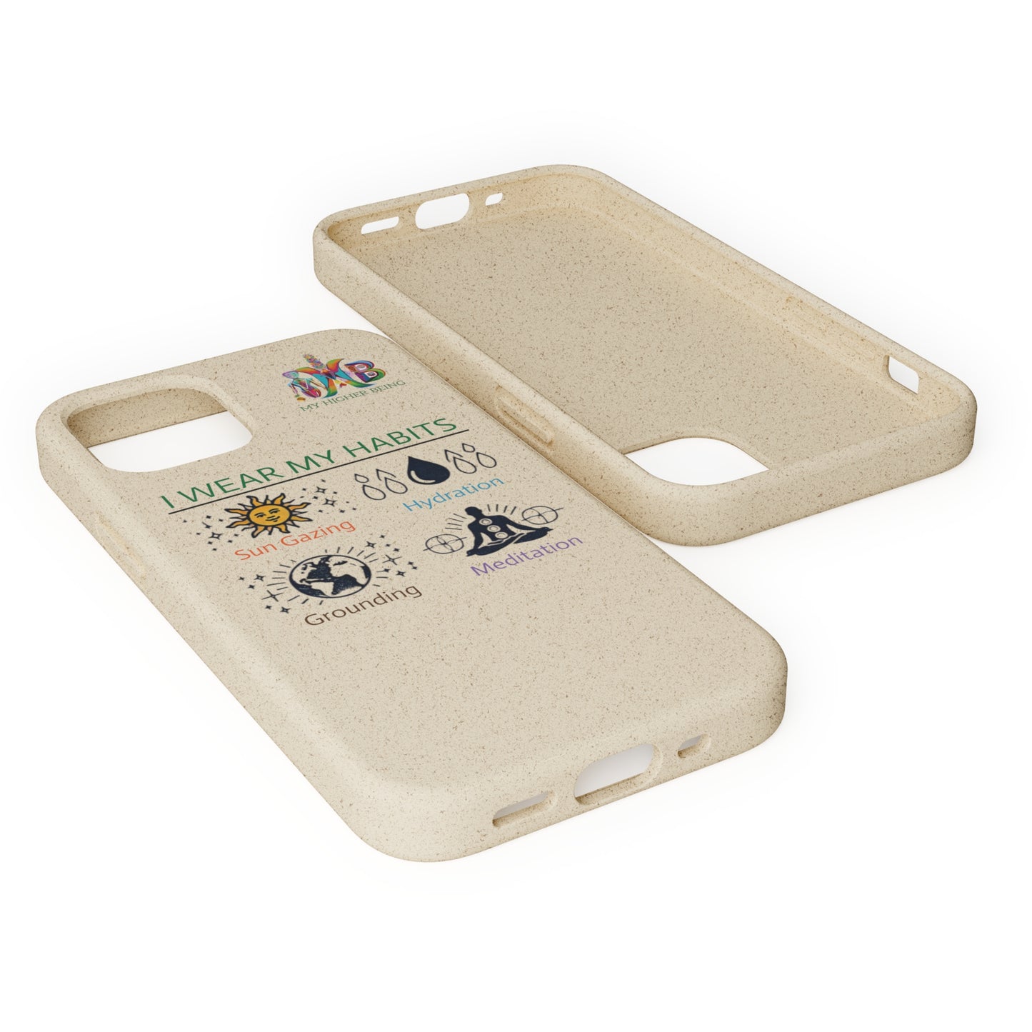 I Wear My Habits — Plastic Free Biodegradable Phone Case — MHB Edition