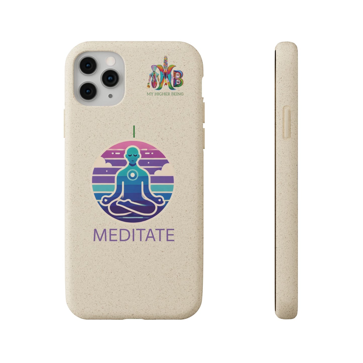 I Meditate — Plastic Free Biodegradable Phone Case — Design 4