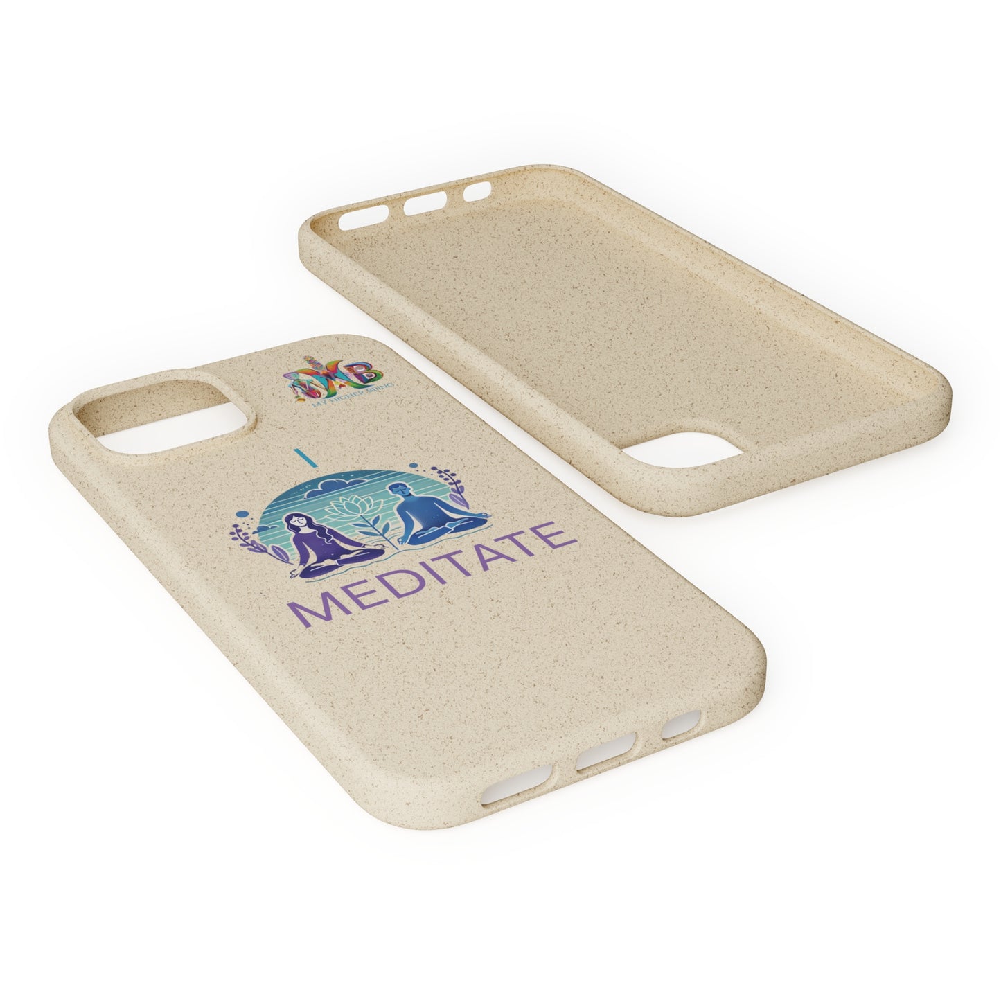 'I Meditate'_Plastic Free Biodegradable Phone Case (MHB Edition) - My Higher Being