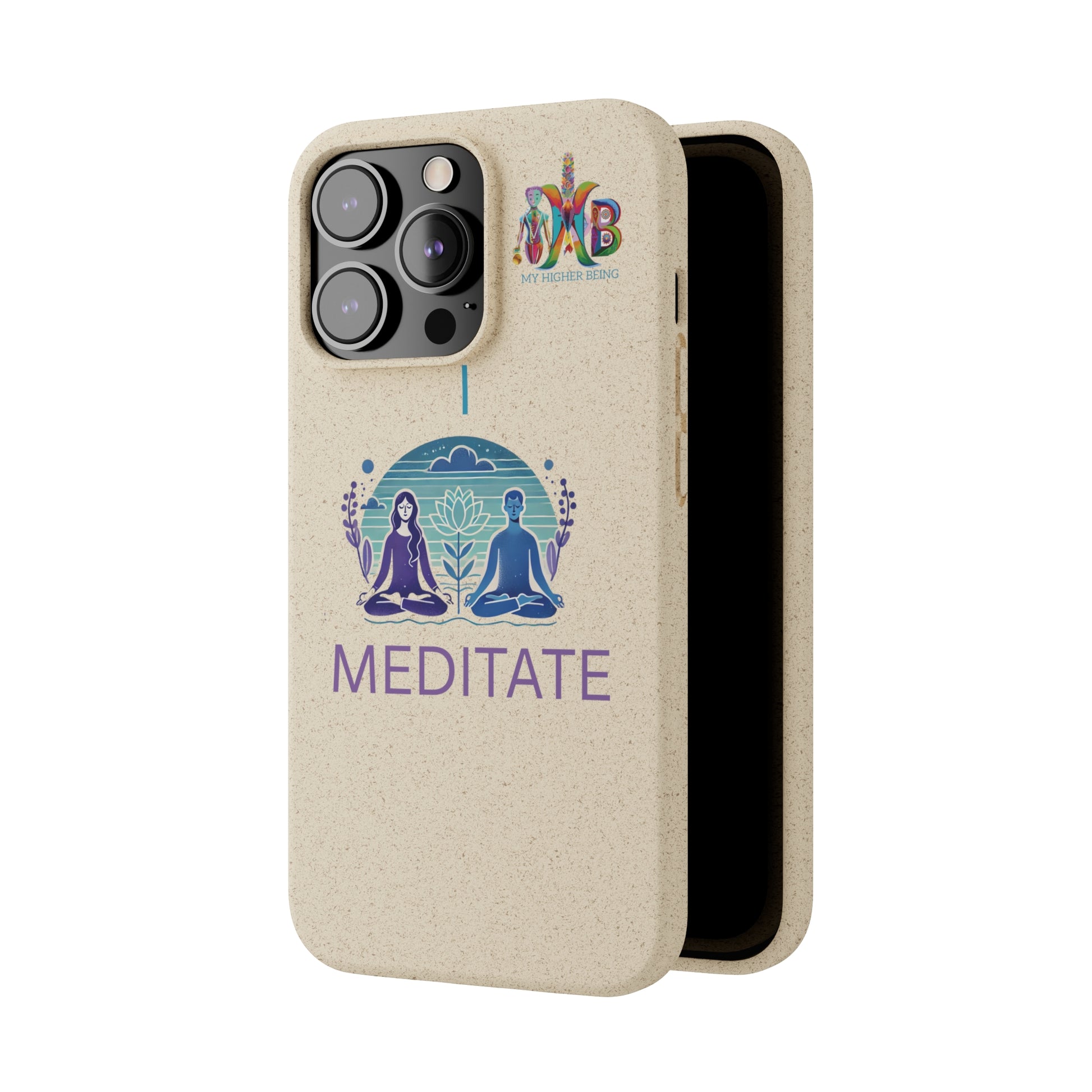 'I Meditate'_Plastic Free Biodegradable Phone Case (MHB Edition) - My Higher Being